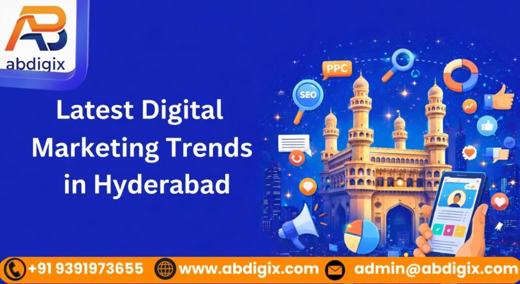 Latest Digital Marketing Trends in Hyderabad